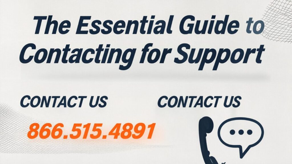 866.515.4891: The Essential Guide to Contacting for Support