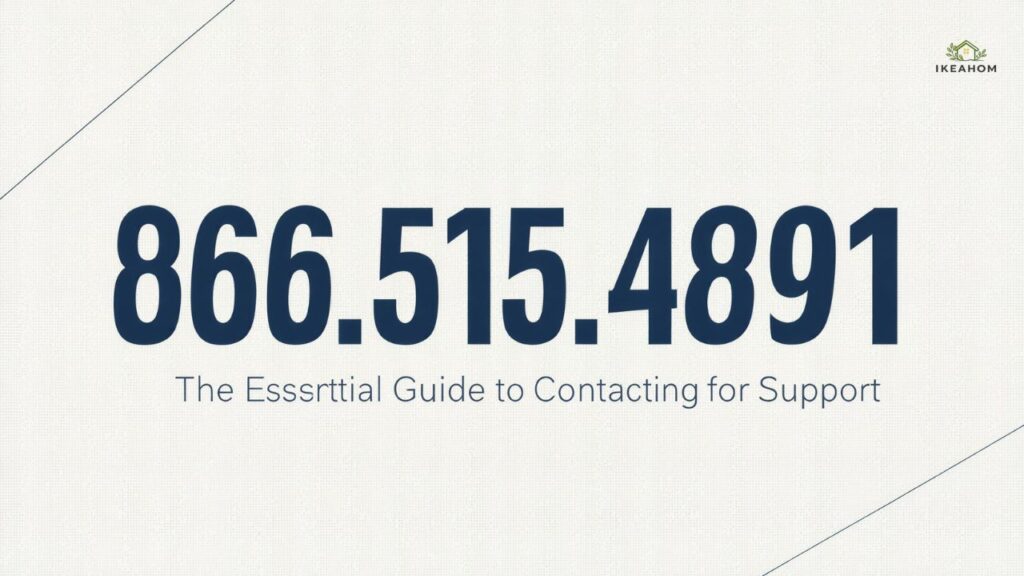 866.515.4891: The Essential Guide to Contacting for Support