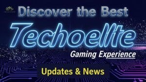 Discover the Best Techoelite Gaming Experience | Updates & News