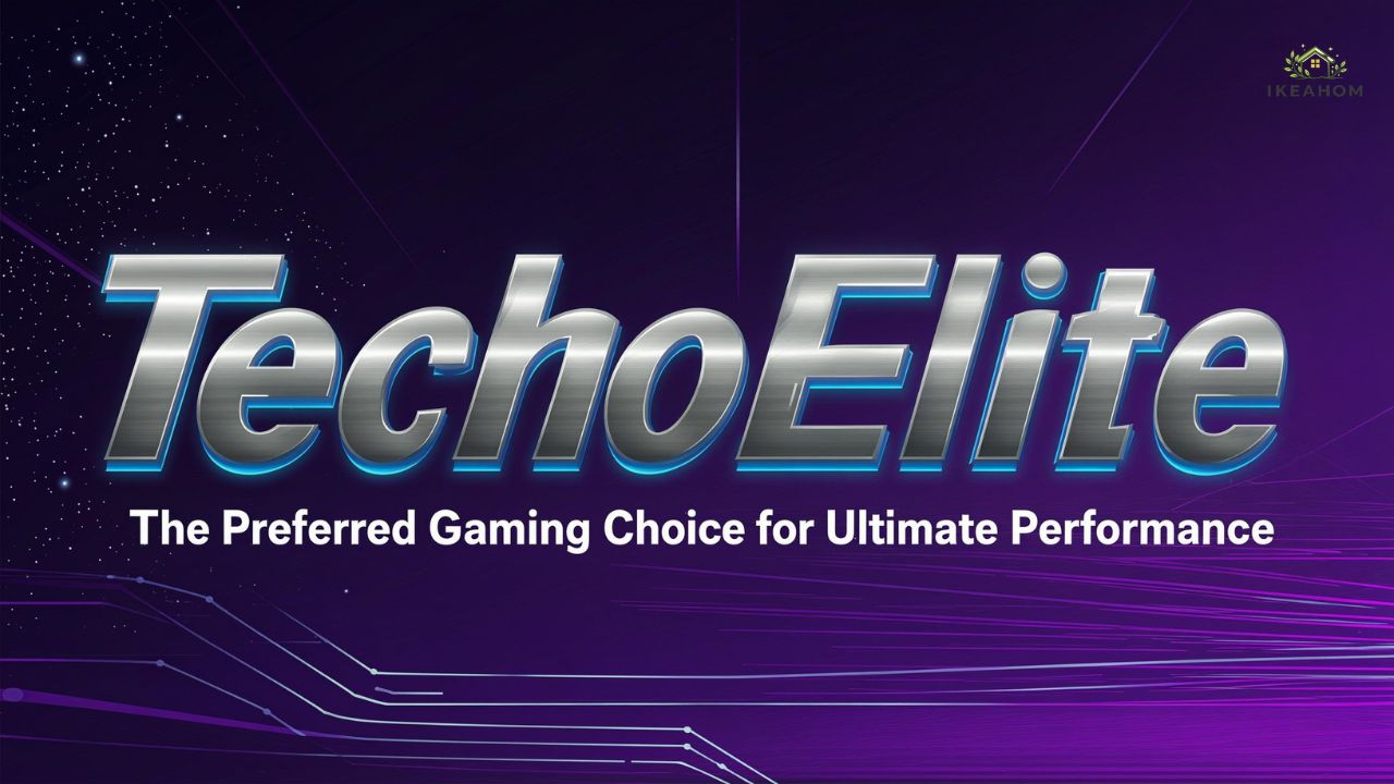 TechoElite: The Preferred Gaming Choice for Ultimate Performance